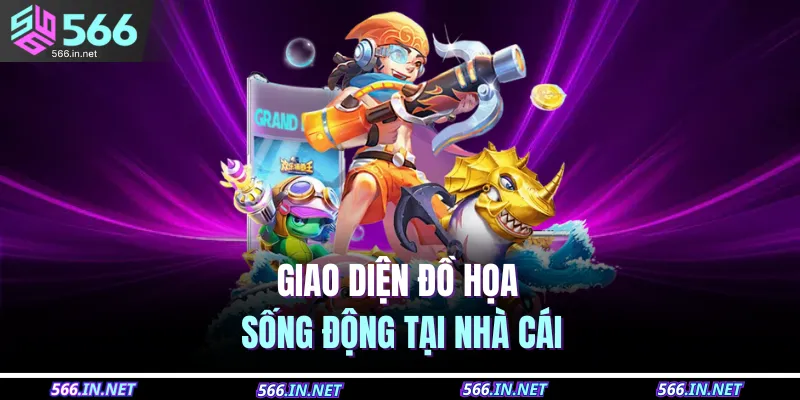 Giao diện đồ họa sống động tại nhà cái 