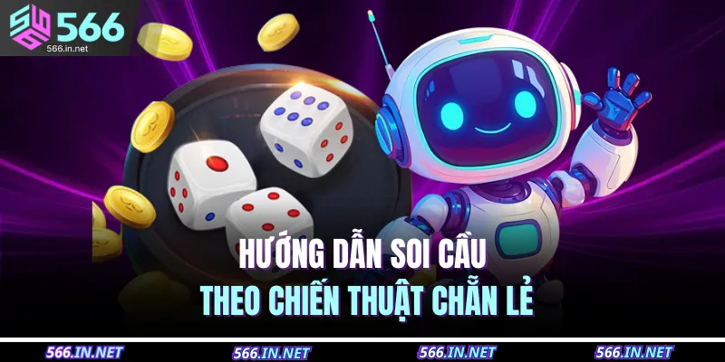 Hướng dẫn soi cầu theo chiến thuật chẵn lẻ